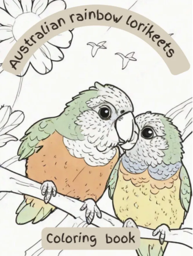 Australian Rainbow Lorikeet Coloring Book Volume - 2